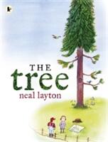 Tree: An Environmental Fable - Neal Layton (ISBN: 9781406373202)