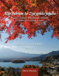 Acer rubrum to Zyzyphus jujuba - Dick Pellek (ISBN: 9781504959162)