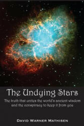 Undying Stars - David Warner Mathisen (ISBN: 9780996059015)