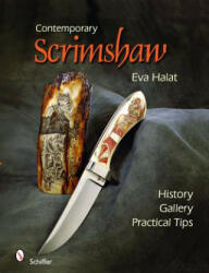 Contemporary Scrimshaw - Eva Halat (ISBN: 9780764330490)