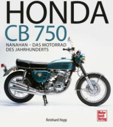 Honda CB 750 - Reinhard Hopp (ISBN: 9783613039704)