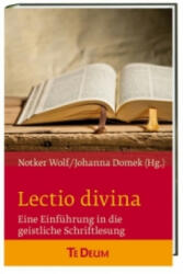 Lectio divina - Notker Wolf, Johanna Domek (ISBN: 9783460234154)