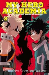 My Hero Academia - Lupte, nenorocitule tocilăr! (ISBN: 9783551794635)