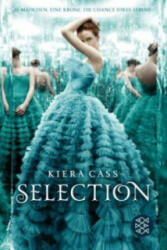 Selection - Kiera Cass, Angela Stein (ISBN: 9783733500306)