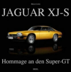 Jaguar XJ-S - Brian Long (ISBN: 9783958431706)