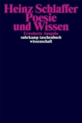 Poesie und Wissen - Heinz Schlaffer (ISBN: 9783518293799)