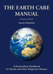 Earth Care Manual - Patrick Whitefield (ISBN: 9781856232791)