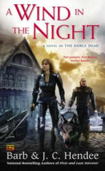 Wind In The Night - Barb Hendee, J. C. Hendee (ISBN: 9780451468147)