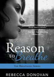 Reason to Breathe (ISBN: 9781477817148)