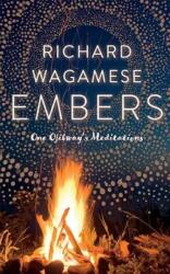 Richard Wagamese - Embers - Richard Wagamese (ISBN: 9781771621335)