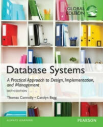 Database Systems: A Practical Approach to Design, Implementation, and Management, Global Edition - Thomas Connolly & Carolyn Begg (ISBN: 9781292061184)