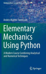 Elementary Mechanics Using Python - Anders Malthe-Sorenssen (ISBN: 9783319195957)