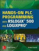Hands-On Plc Programming with Rslogix 500 and Logixpro (ISBN: 9781259644344)