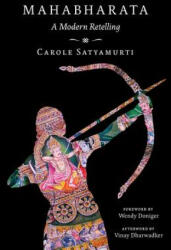 Mahabharata - Carole Satyamurti, Wendy Doniger, Vinay Dharwadker (ISBN: 9780393081756)