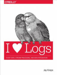 I Heart Logs - Kreps, Jay (ISBN: 9781491909386)