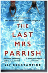 Last Mrs Parrish - Liv Constantine (ISBN: 9780008272951)
