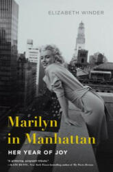 Marilyn in Manhattan - Elizabeth Winder (ISBN: 9781250064981)