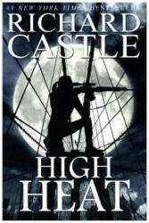 High Heat - Richard Castle (ISBN: 9781785654701)