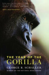 Year of the Gorilla - George B. Schaller (ISBN: 9780226736471)