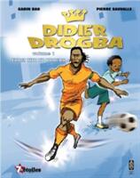 Didier Drogba - From Tito to Drogba (ISBN: 9780992686376)