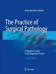 Practice of Surgical Pathology - Diana Molavi (ISBN: 9783319592107)