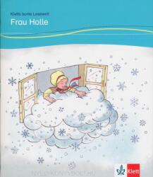 Frau Holle, Buch + Online-Angebot. für Kinder mit Grundkenntnissen Deutsch - Angelika Lundquist-Mog, Brüder Grimm (ISBN: 9783126749084)