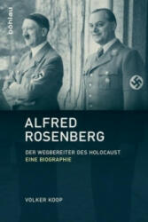 Alfred Rosenberg - Volker Koop (ISBN: 9783412505493)