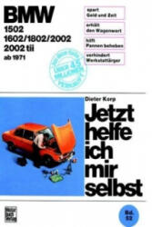 BMW 1502/1602/1802/2002/2002 tii ab 1971 (ISBN: 9783879434206)