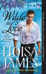Wilde in Love - Eloisa James (ISBN: 9780062389473)