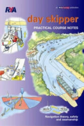 Day Skipper Practical Course Notes - Royal Yachting Association (2005)