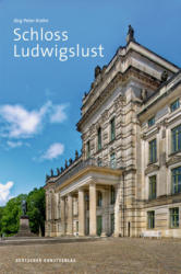 Schloss Ludwigslust - Jörg-Peter Krohn (ISBN: 9783422024298)