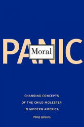 Moral Panic - Philip Jenkins (ISBN: 9780300109634)