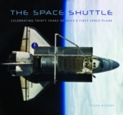 Space Shuttle - Piers Bizony (ISBN: 9780760347812)