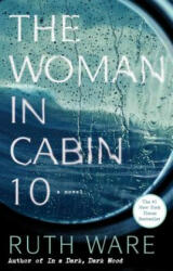 Woman in Cabin 10 - Ruth Ware (ISBN: 9781501132957)