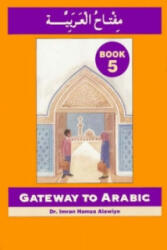 Gateway to Arabic - Imran Alawiye (ISBN: 9780954083373)