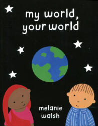 Melanie Walsh: My World, Your World (2004)