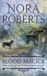 Blood Magick - Nora Roberts (ISBN: 9780515152913)