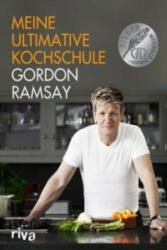 Meine ultimative Kochschule - Gordon Ramsay (ISBN: 9783868834109)