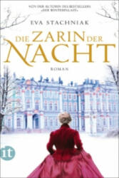 Die Zarin der Nacht - Eva Stachniak, Peter Knecht, Christel Dormagel (ISBN: 9783458360582)