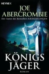 Königsjäger - Joe Abercrombie, Kirsten Borchardt (ISBN: 9783453316003)