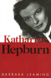 Katharine Hepburn - Barbara Leaming (ISBN: 9780879102937)
