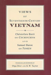 Views of Seventeenth-Century Vietnam - Samuel Baron, Christoforo Borri (ISBN: 9780877277415)