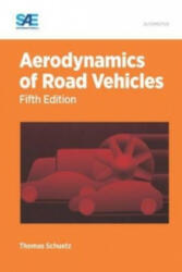 Aerodynamics of Road Vehicles - Thomas Christian Schuetz (ISBN: 9780768079777)