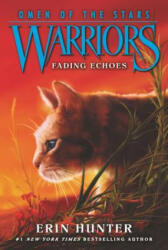Warriors: Omen of the Stars #2: Fading Echoes (ISBN: 9780062382597)