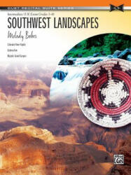 SOUTHWEST LANDSCAPES 1PF 4HNDS - MELODY BOBER (ISBN: 9780739051139)