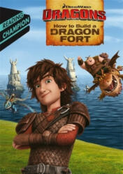 How to Build a Dragon Fort (ISBN: 9781444934298)