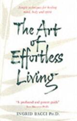 Art Of Effortless Living - Ingrid Bacci (2002)