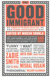 Good Immigrant - Nikesh Shukla (ISBN: 9781783523955)