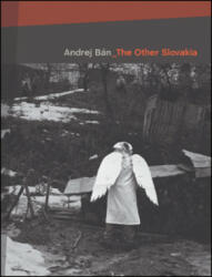 Other Slovakia - Andrej Bán (ISBN: 9788080850548)