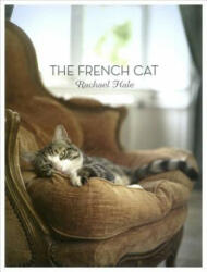 The French Cat - Rachael Hale (ISBN: 9781584799504)